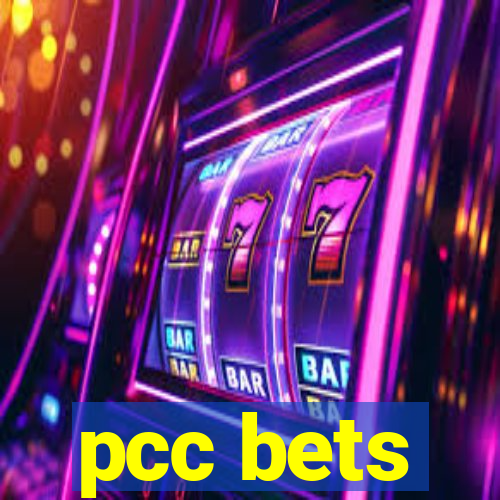 pcc bets