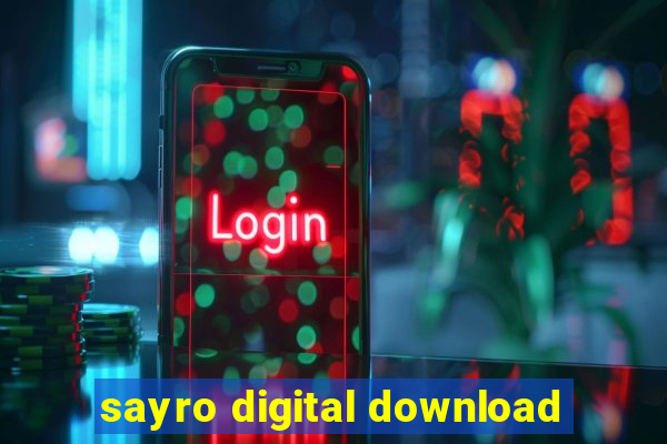 sayro digital download