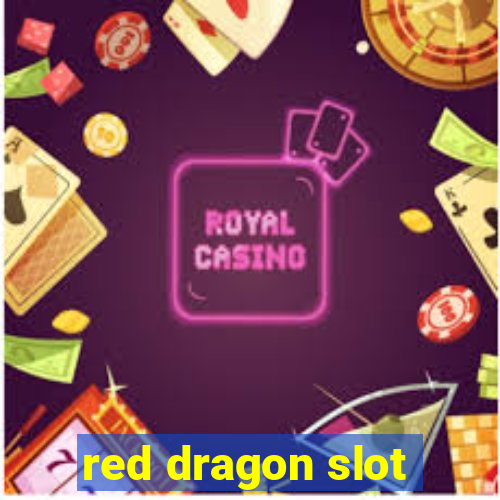 red dragon slot