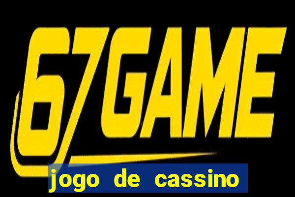 jogo de cassino deposito de 1 real