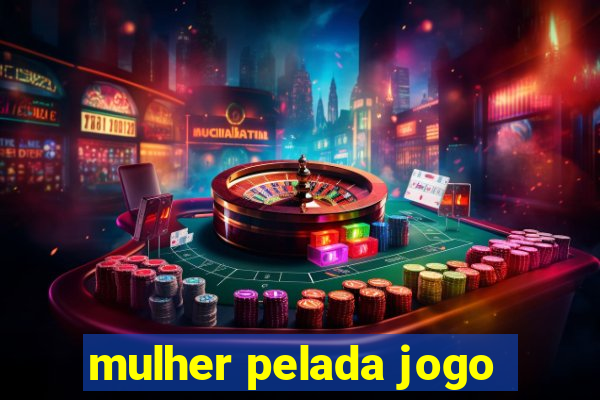 mulher pelada jogo