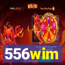 556wim