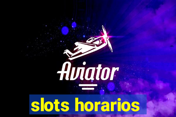 slots horarios