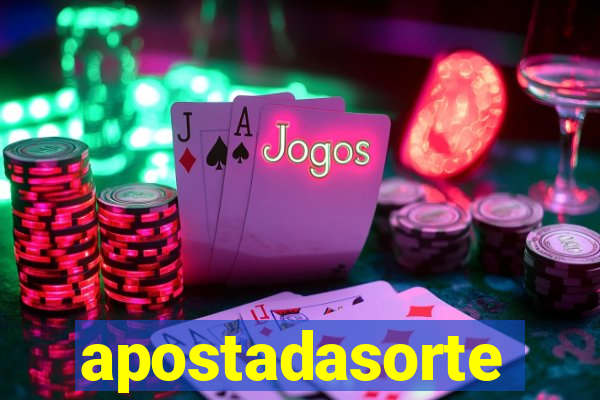 apostadasorte