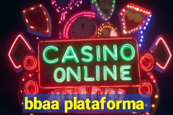 bbaa plataforma