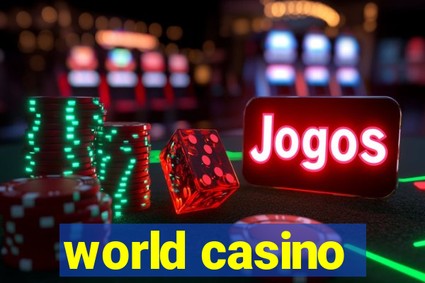 world casino