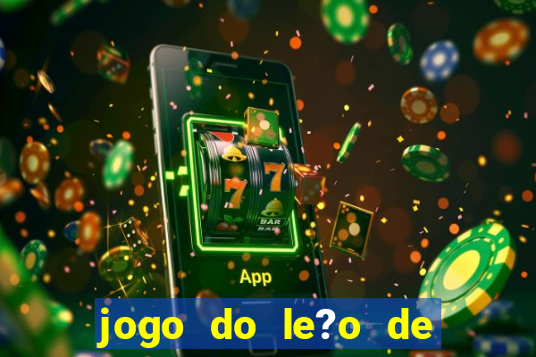 jogo do le?o de ganhar dinheiro