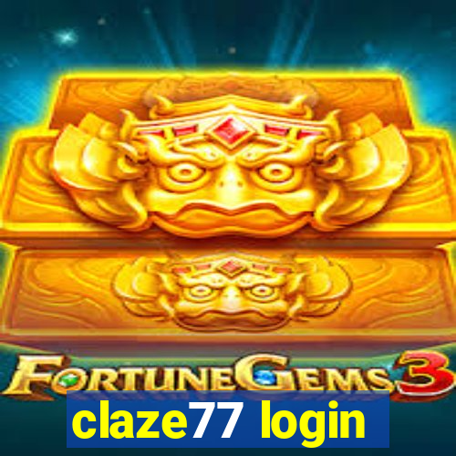 claze77 login