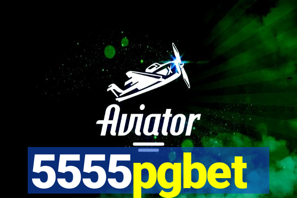 5555pgbet