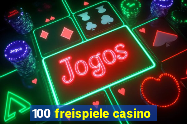 100 freispiele casino