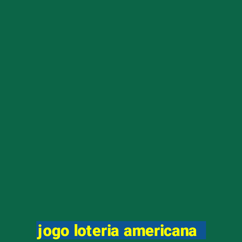 jogo loteria americana