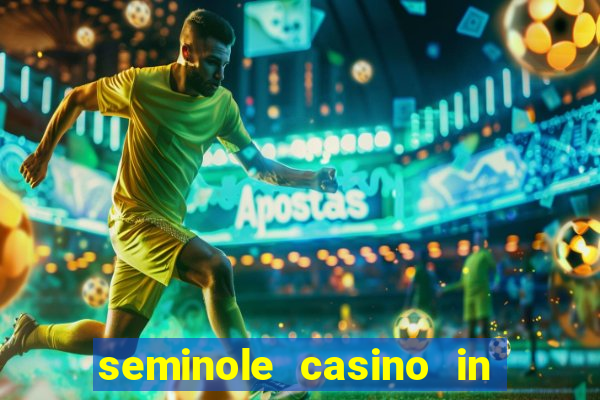 seminole casino in hollywood florida