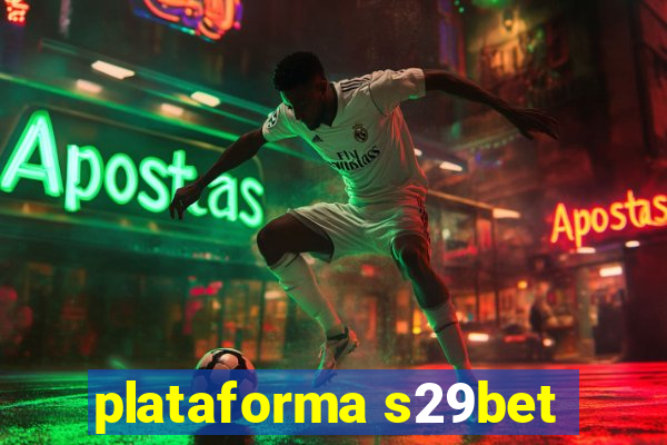 plataforma s29bet