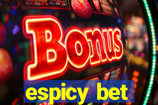 espicy bet