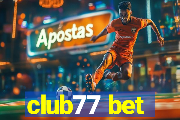 club77 bet