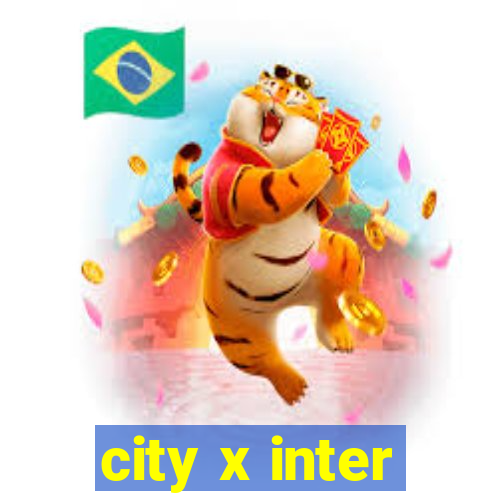 city x inter