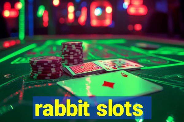 rabbit slots