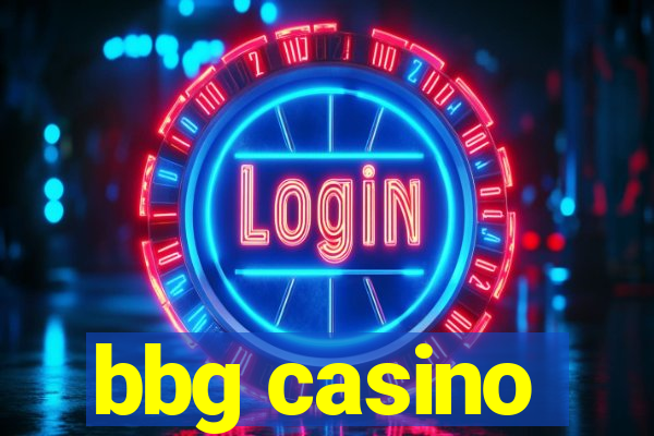 bbg casino