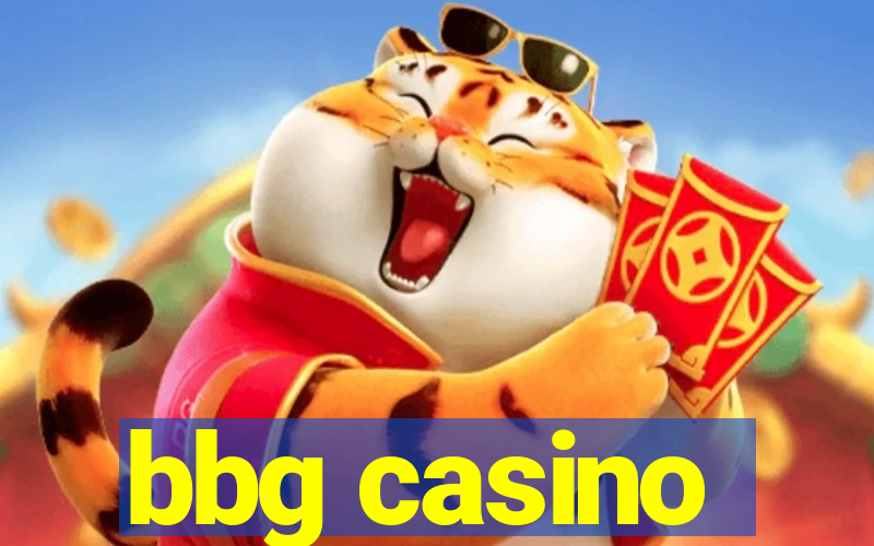 bbg casino