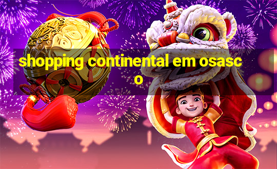 shopping continental em osasco