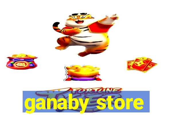 ganaby store