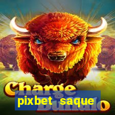 pixbet saque r谩pido apk download