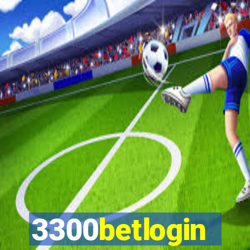 3300betlogin