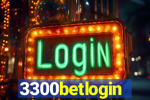 3300betlogin