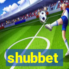 shubbet