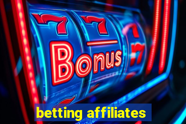 betting affiliates