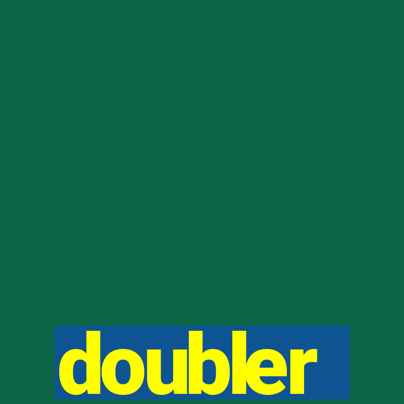 doubler