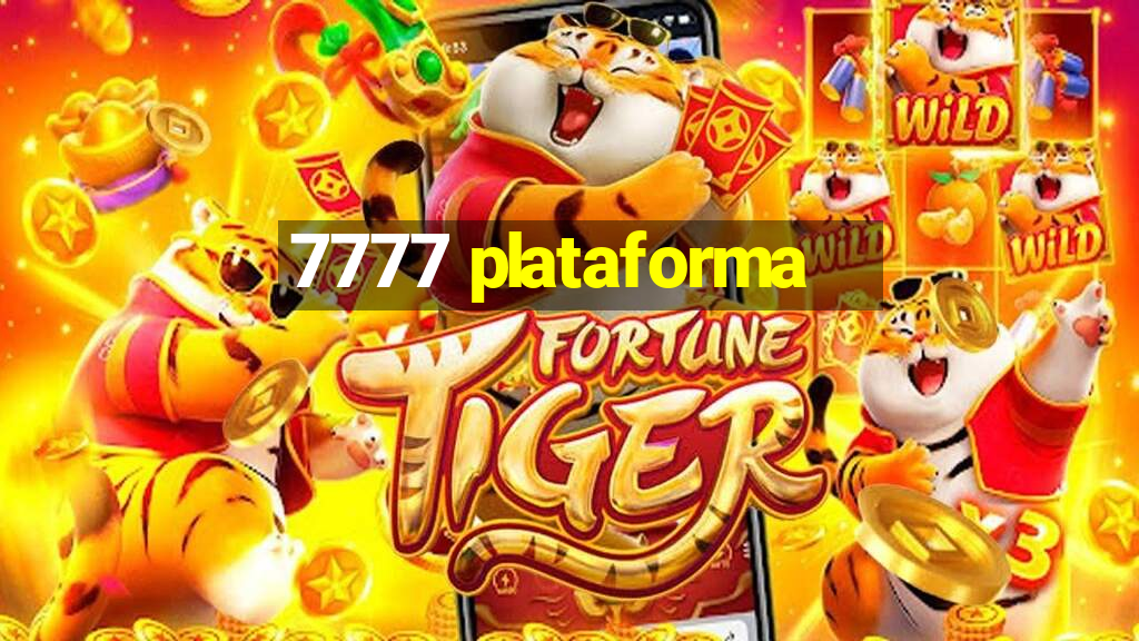 7777 plataforma