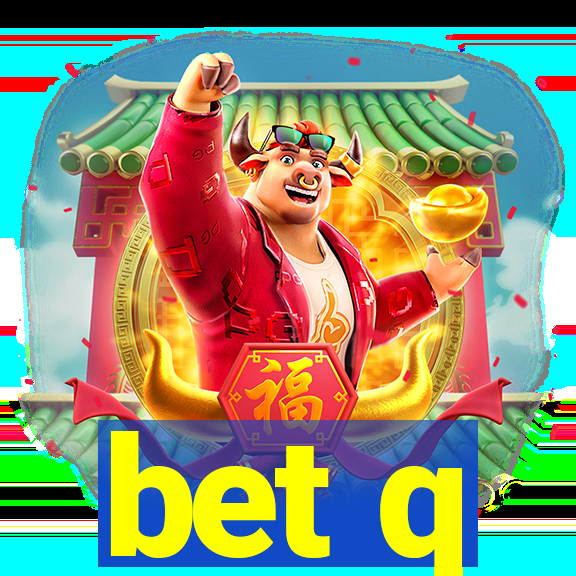 bet q