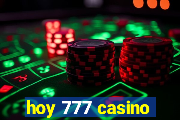 hoy 777 casino