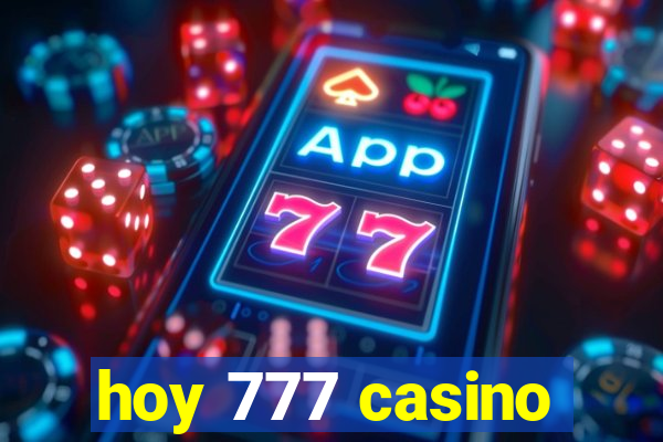 hoy 777 casino