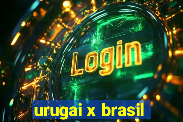 urugai x brasil