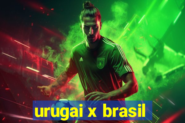 urugai x brasil