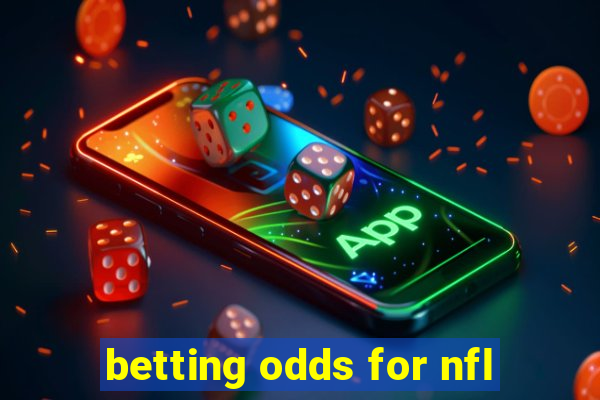 betting odds for nfl