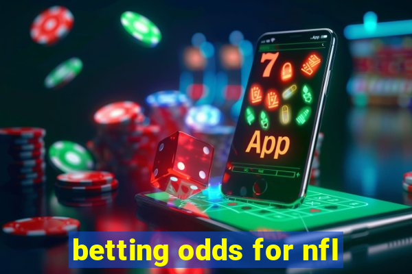 betting odds for nfl