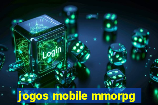 jogos mobile mmorpg