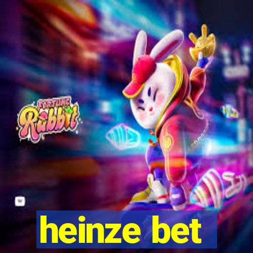 heinze bet