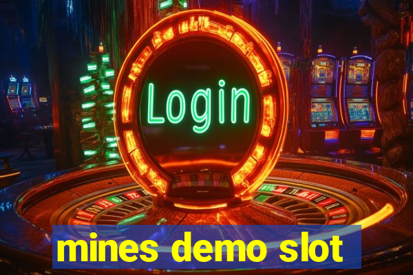 mines demo slot