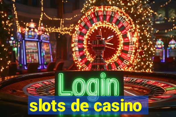 slots de casino