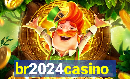 br2024casino