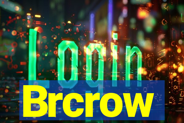 Brcrow