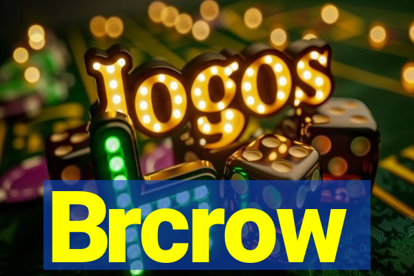 Brcrow