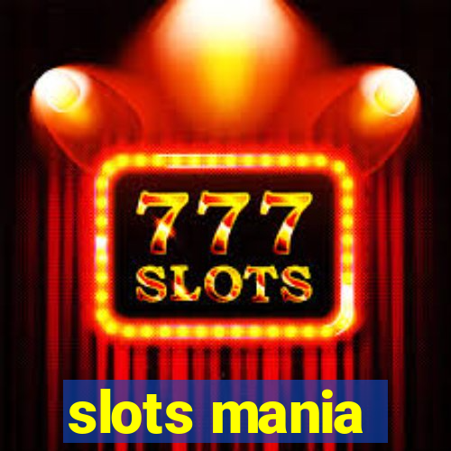 slots mania