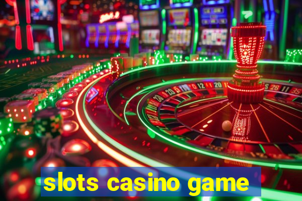 slots casino game