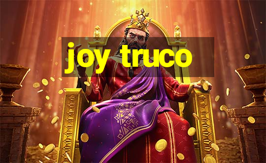 joy truco