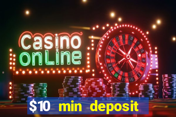 $10 min deposit casino australia